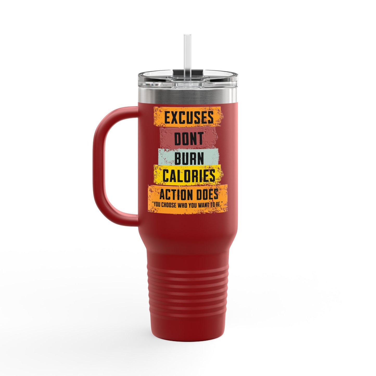 Excuses Don’t Burn Calories – Motivational 40oz Travel Mug | Gym Tumbler with Lid & Straw | Action Does Fitness Gift Cup