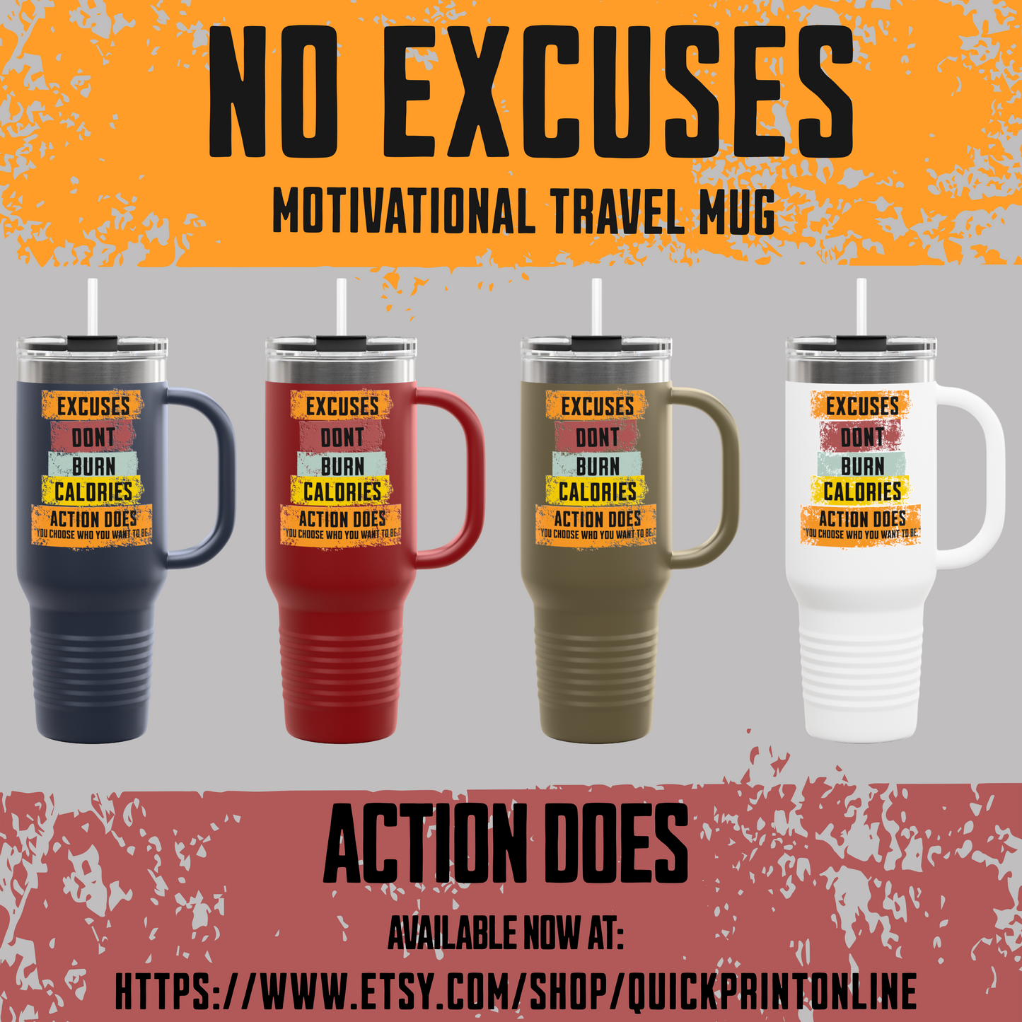 Excuses Don’t Burn Calories – Motivational 40oz Travel Mug | Gym Tumbler with Lid & Straw | Action Does Fitness Gift Cup