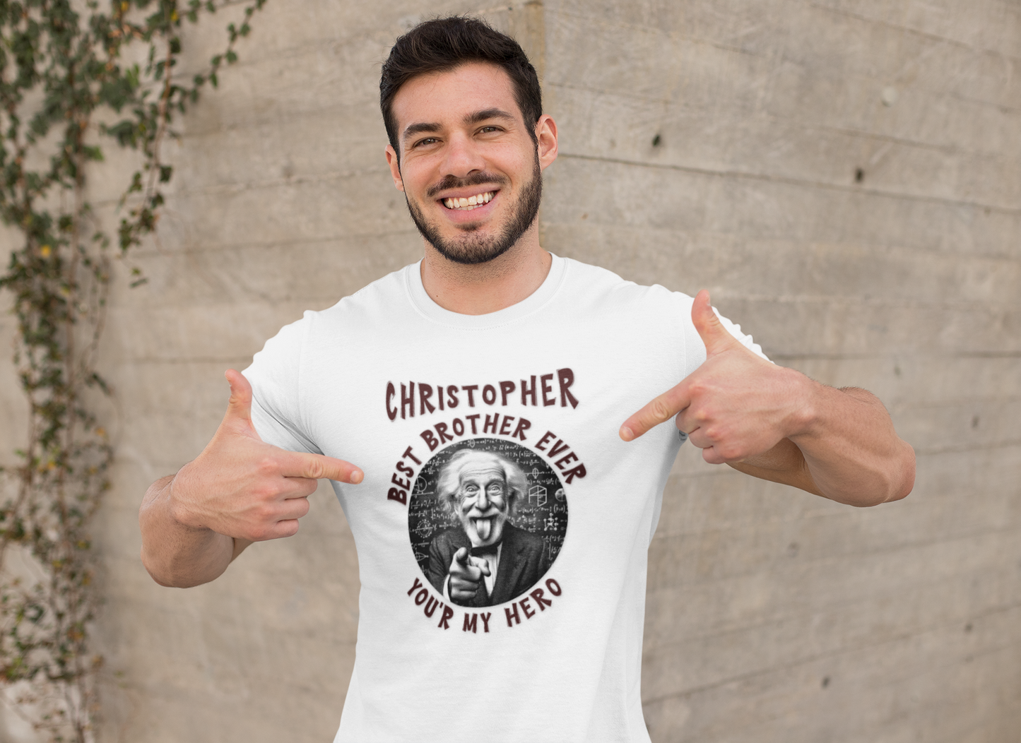 Best Brother Ever T-Shirt – You're My Hero Funny Einstein Gift for Brother Birthday or Any Occasion